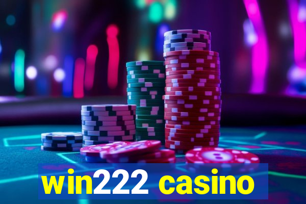 win222 casino